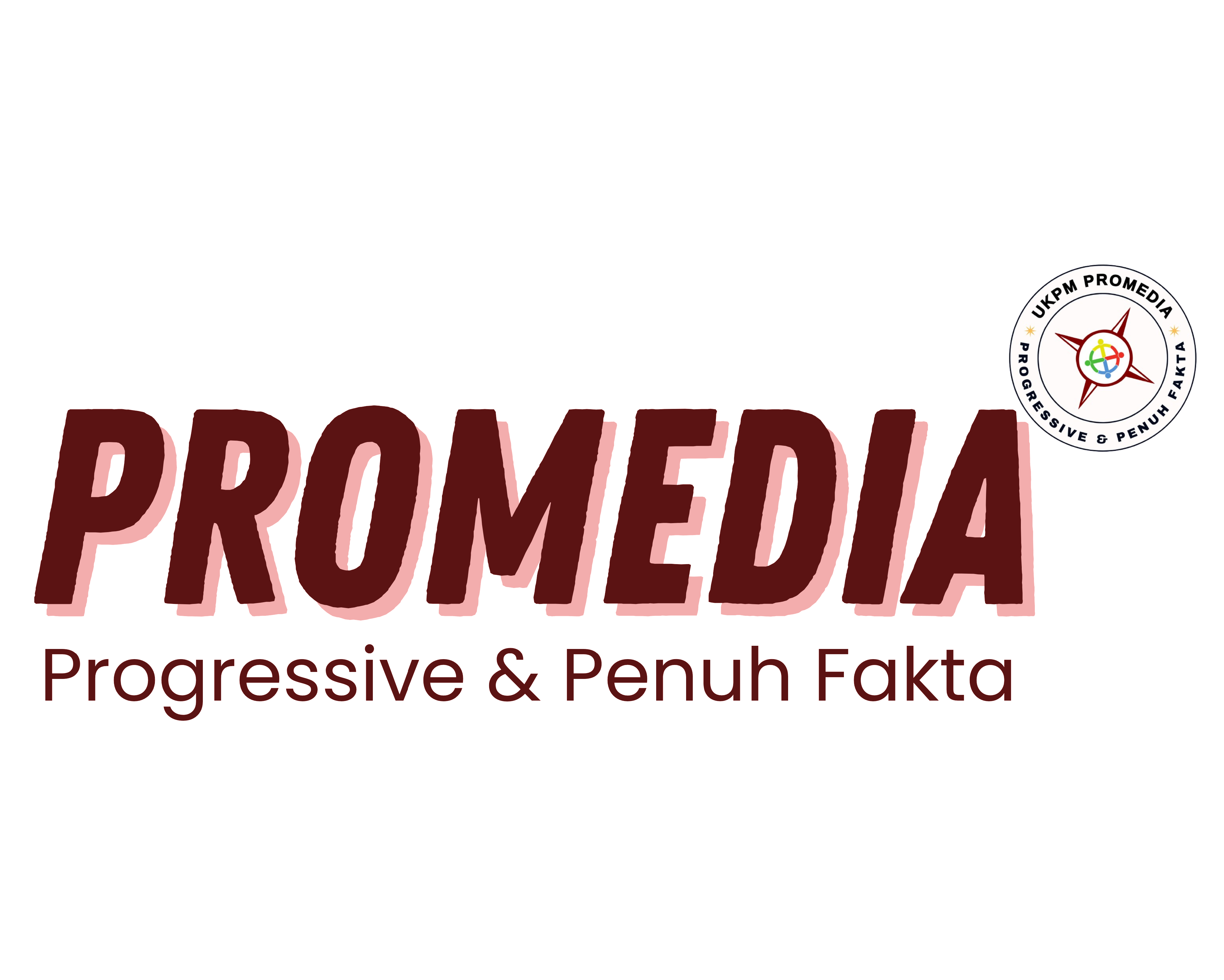 PROMEDIA - Progressive & Penuh Fakta